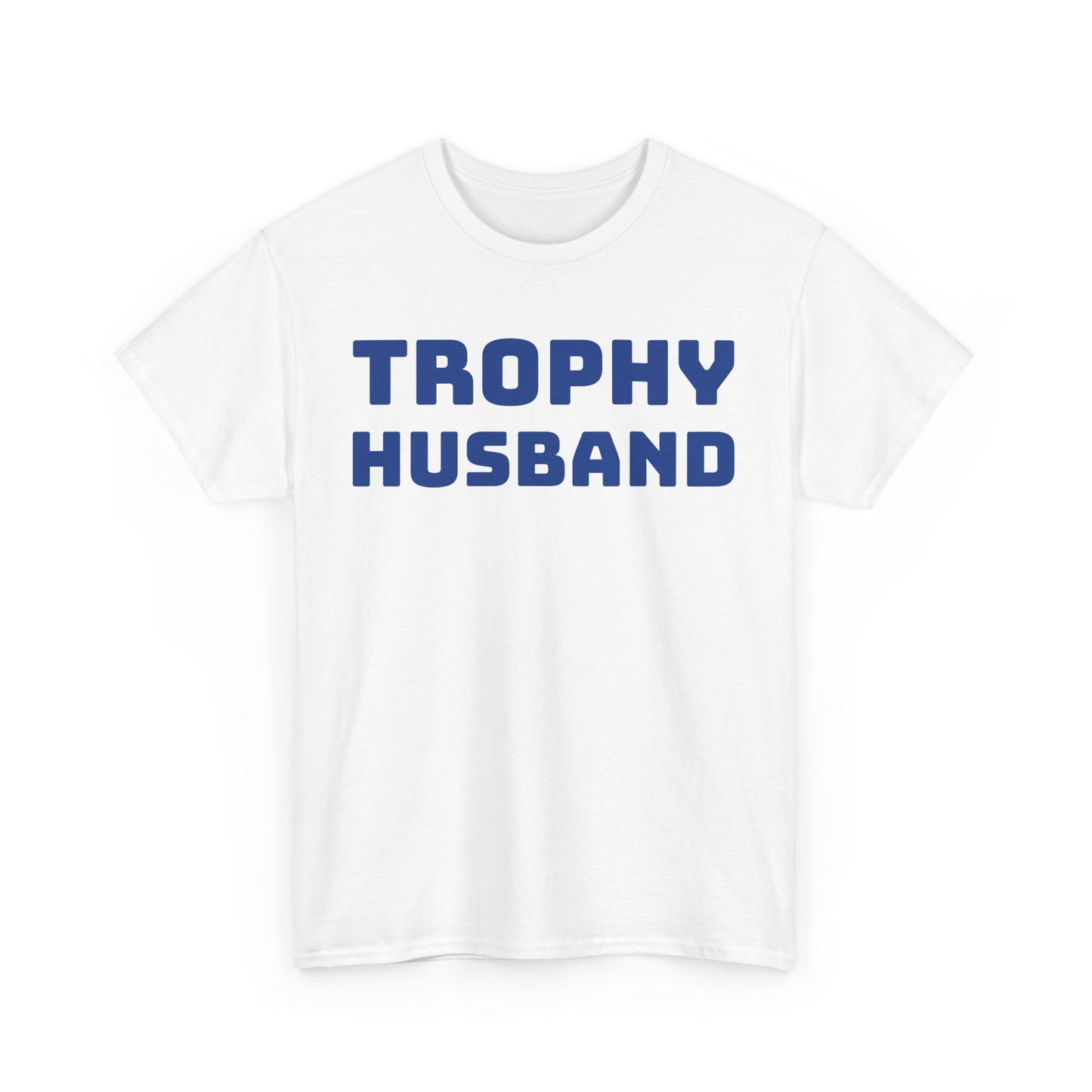 Trophy Husband Unisex Heavy Cotton Tee