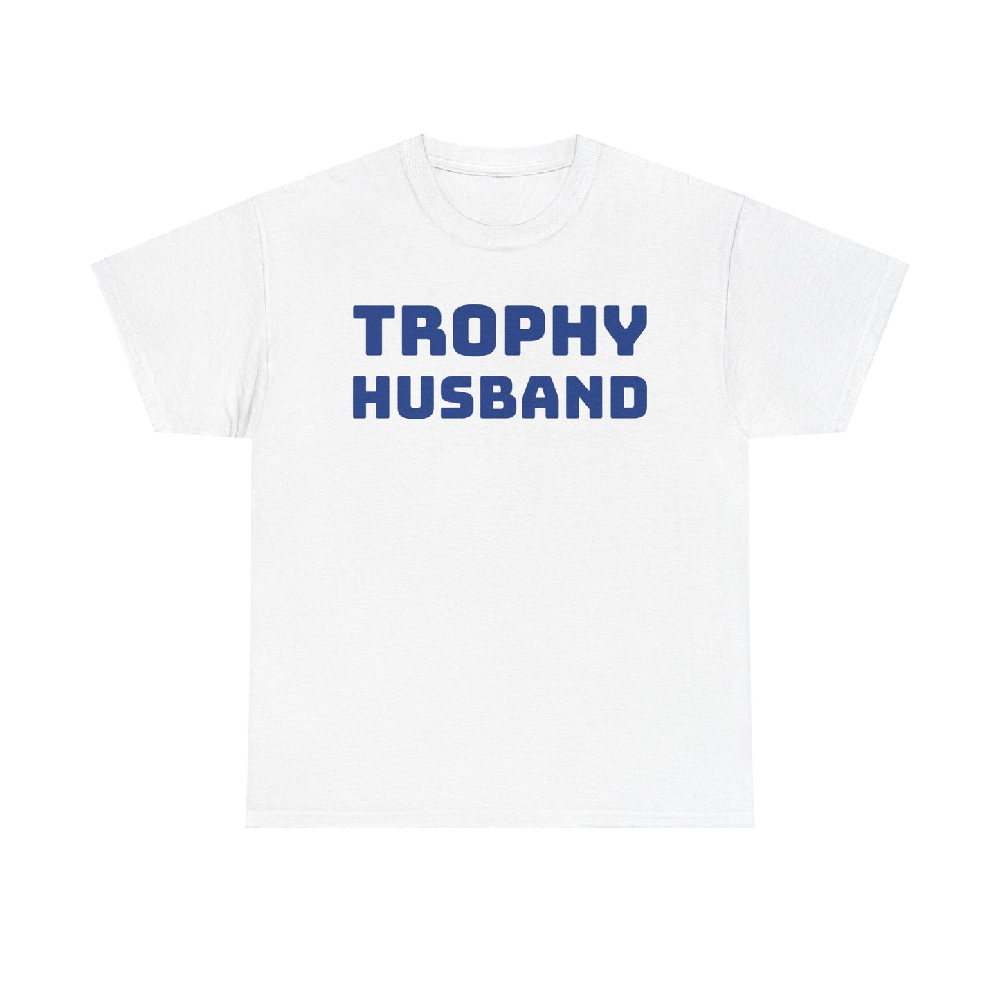 Trophy Husband Unisex Heavy Cotton Tee