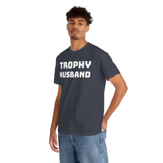 Trophy Husband Unisex Heavy Cotton Tee